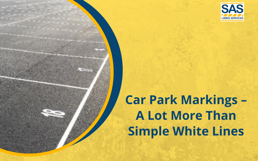 Car Park Markings – A Lot More Than Simple White Lines