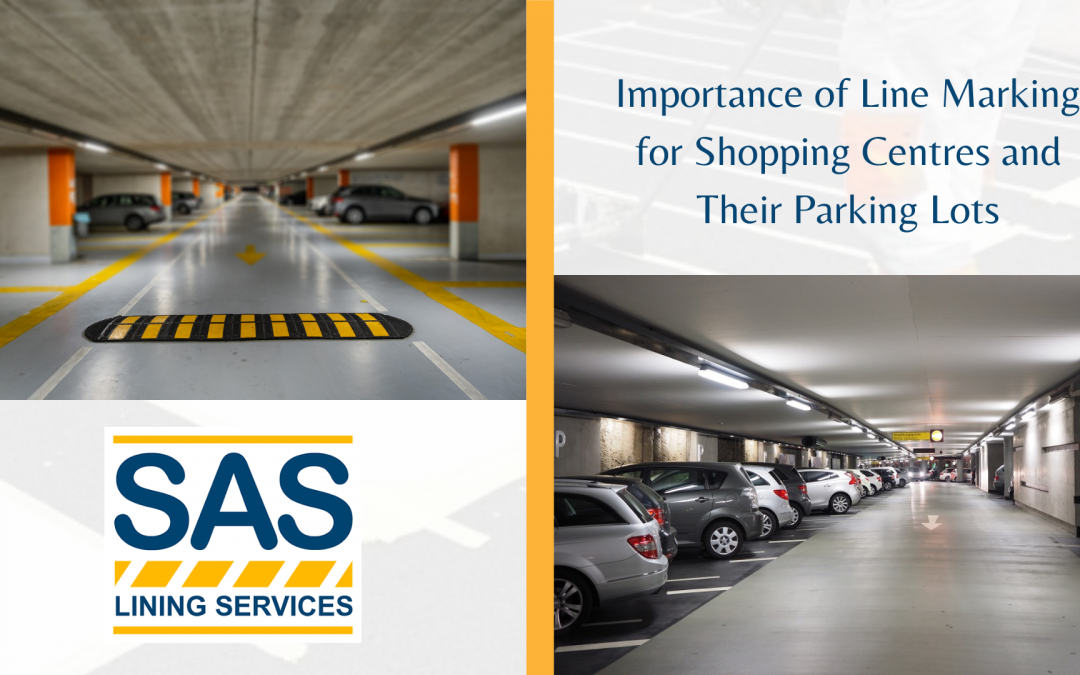 Importance of Line Marking for Shopping Centres and Their Parking Lots